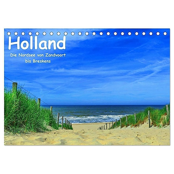 Holland - Die Nordsee von Zandvoort bis Breskens (Tischkalender 2025 DIN A5 quer), CALVENDO Monatskalender, Calvendo, Herbert Böck