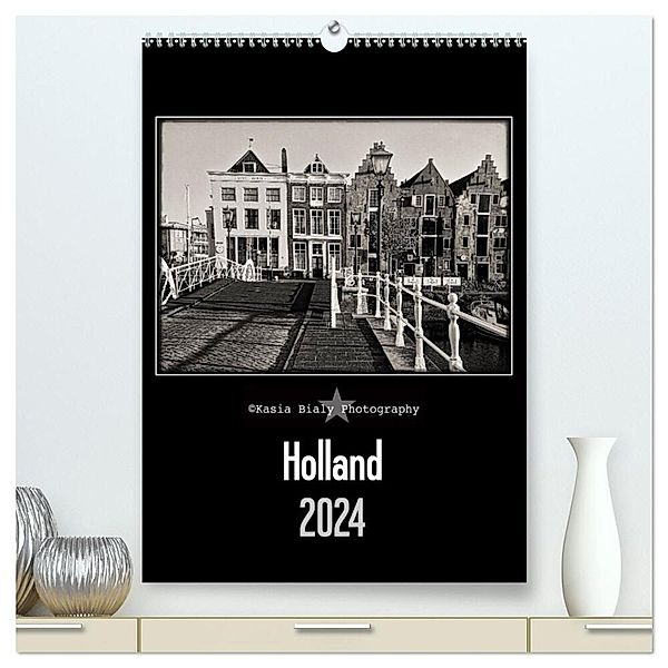 Holland - Kasia Bialy Photography (hochwertiger Premium Wandkalender 2024 DIN A2 hoch), Kunstdruck in Hochglanz, Kasia Bialy