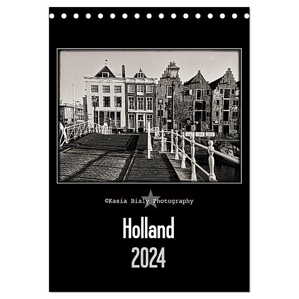 Holland - Kasia Bialy Photography (Tischkalender 2024 DIN A5 hoch), CALVENDO Monatskalender, Kasia Bialy