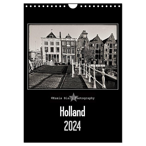 Holland - Kasia Bialy Photography (Wandkalender 2024 DIN A4 hoch), CALVENDO Monatskalender, Kasia Bialy