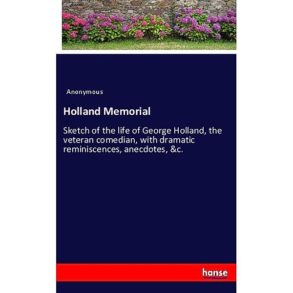 Holland Memorial, Anonym