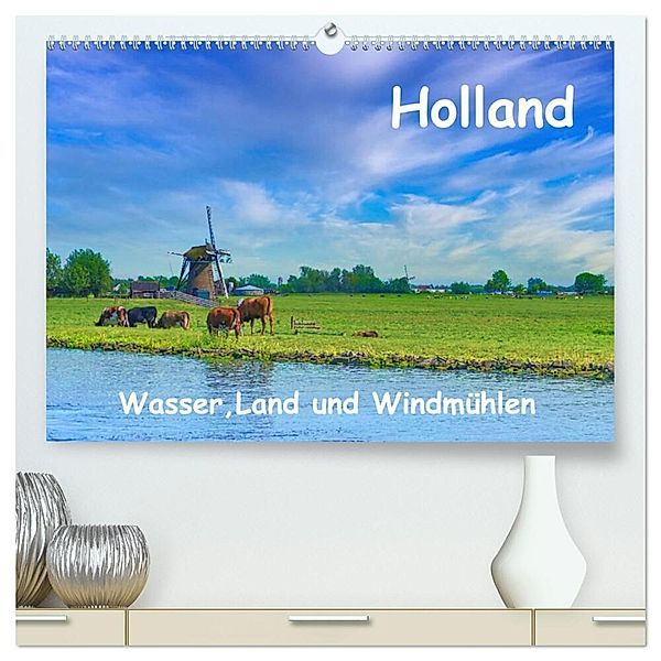 Holland, Wasser, Land und Windmühlen (hochwertiger Premium Wandkalender 2024 DIN A2 quer), Kunstdruck in Hochglanz, Herbert Böck