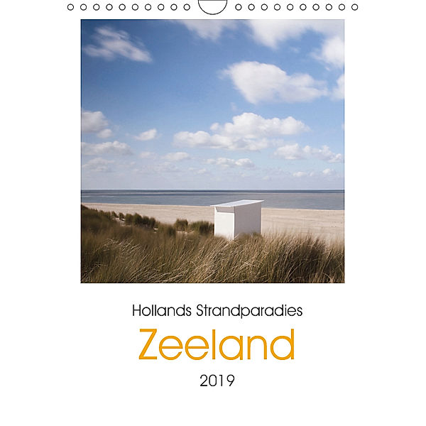 Hollands Strandparadies Zeeland (Wandkalender 2019 DIN A4 hoch), Conny Naumann