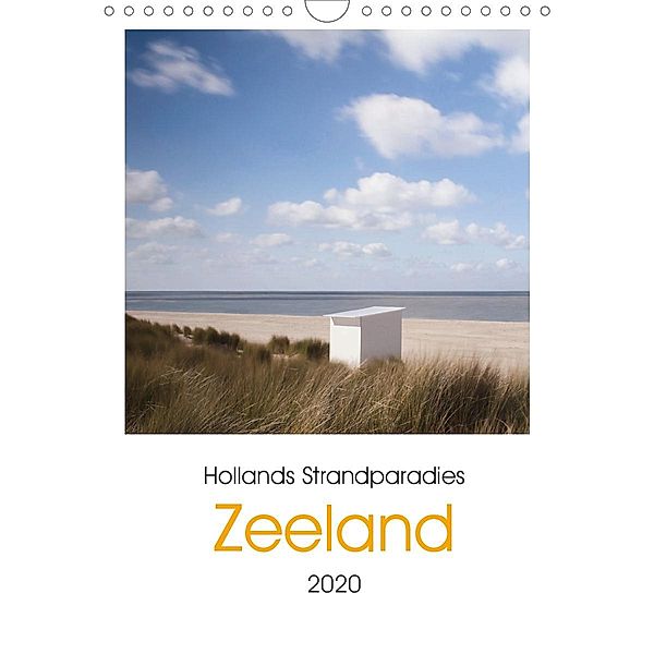 Hollands Strandparadies Zeeland (Wandkalender 2020 DIN A4 hoch), Conny Naumann