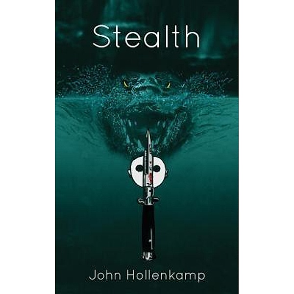 Hollenkamp, J: Stealth, John Hollenkamp