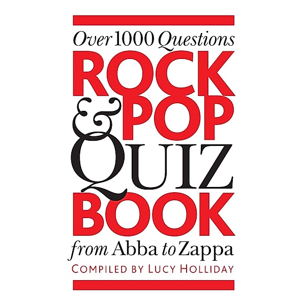 Holliday, L: Rock & Pop Quiz Book, Lucy Holliday