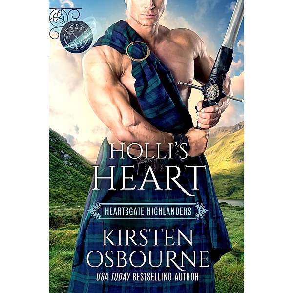 Holli's Heart (Highlanders of Heartsgate) / Highlanders of Heartsgate, Kirsten Osbourne