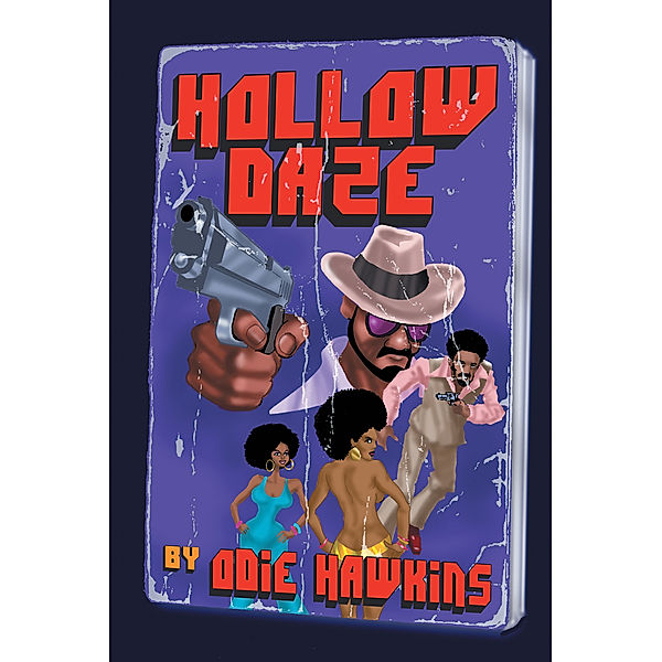 Hollow Daze, Odie Hawkins