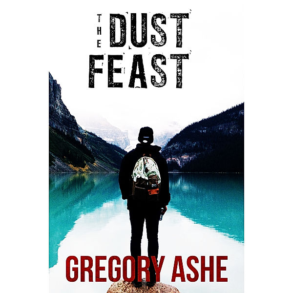 Hollow Folk: The Dust Feast, Gregory Ashe
