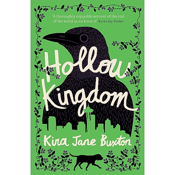 Hollow Kingdom, Kira Jane Buxton