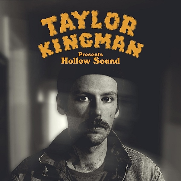 Hollow Sound (Vinyl), Taylor Kingman