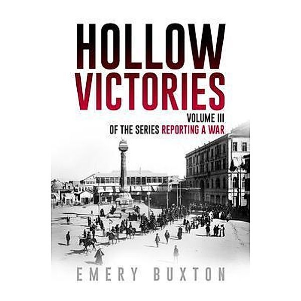 Hollow Victories, Emery Buxton