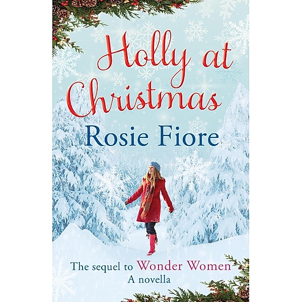 Holly at Christmas, Rosie Fiore
