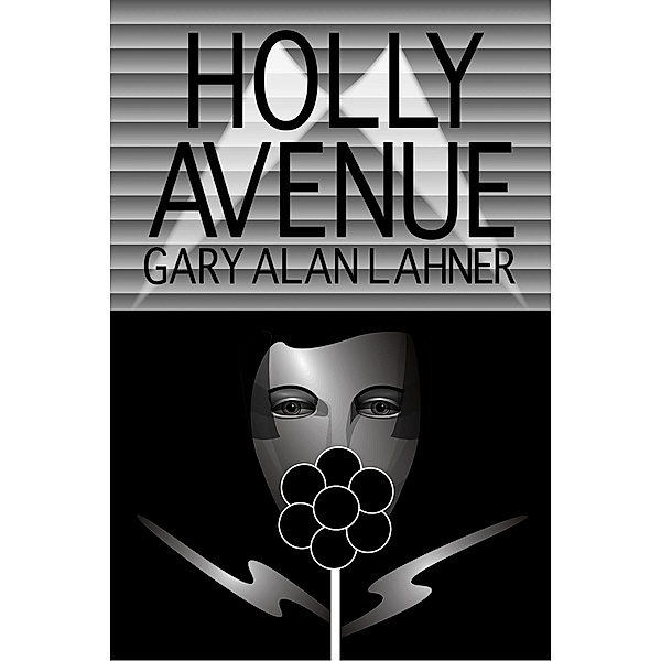 Holly Avenue, Gary Alan Lahner