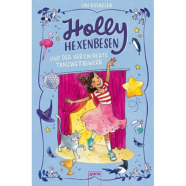 Holly Hexenbesen und der verzauberte Tanzwettbewerb / Holly Hexenbesen Bd.4, Lou Kuenzler