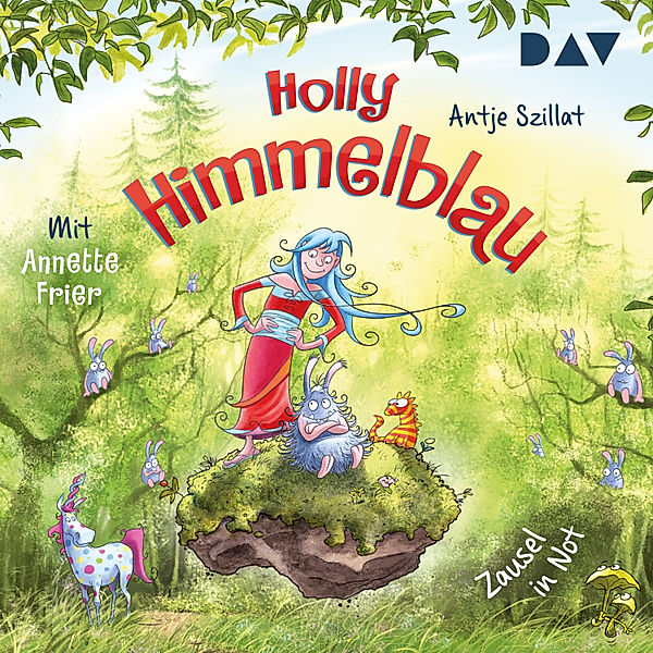 Holly Himmelblau - 2 - Zausel in Not, Antje Szillat