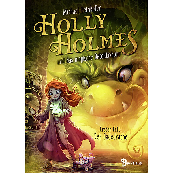 Holly Holmes und das magische Detektivbüro - Erster Fall: Der Jadedrache, Michael Peinkofer