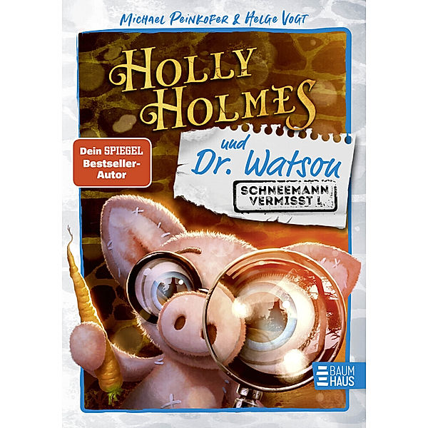 Holly Holmes und Dr. Watson - Schneemann vermisst!, Michael Peinkofer