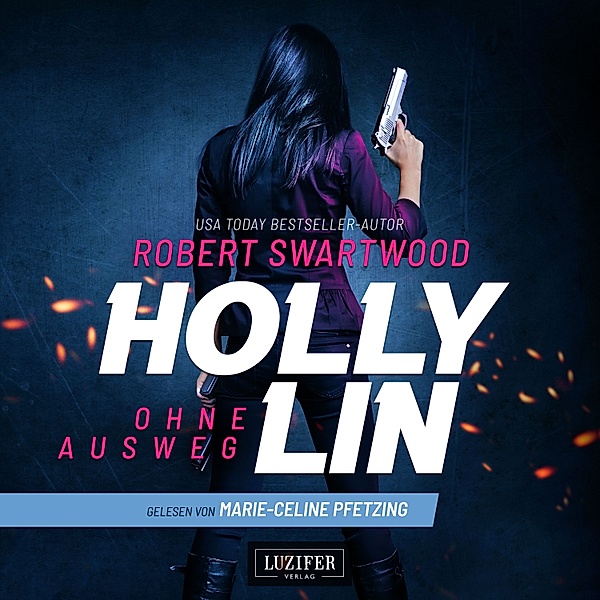 Holly Lin - 1 - OHNE AUSWEG (Holly Lin), Robert Swartwood