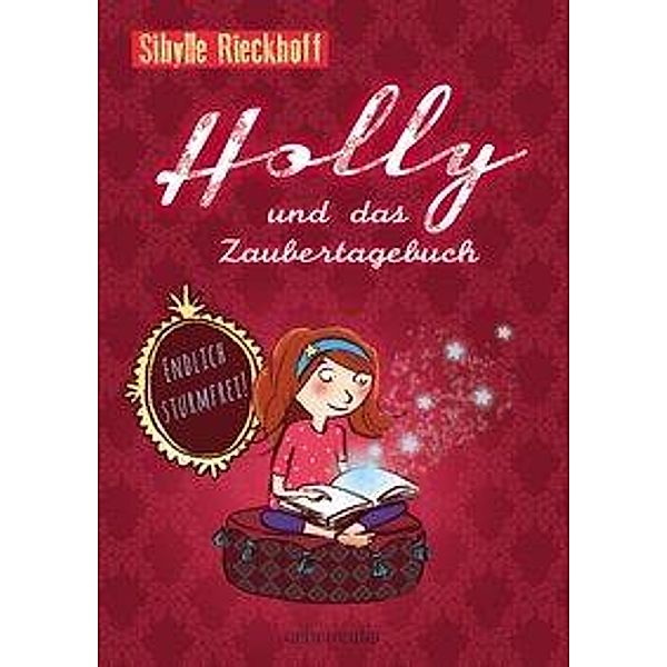 Holly und das Zaubertagebuch - Endlich sturmfrei!, Sibylle Rieckhoff