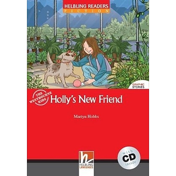 Holly's New Friend, w. Audio-CD, Martyn Hobbs