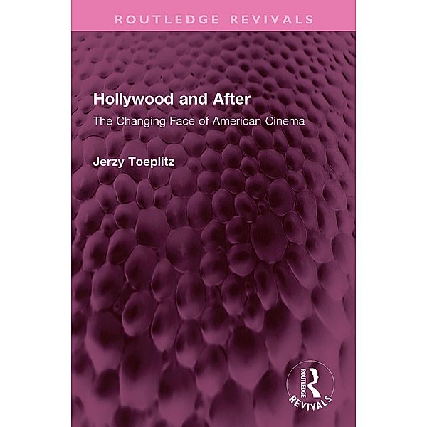 Hollywood and After, JERZY TOEPLITZ