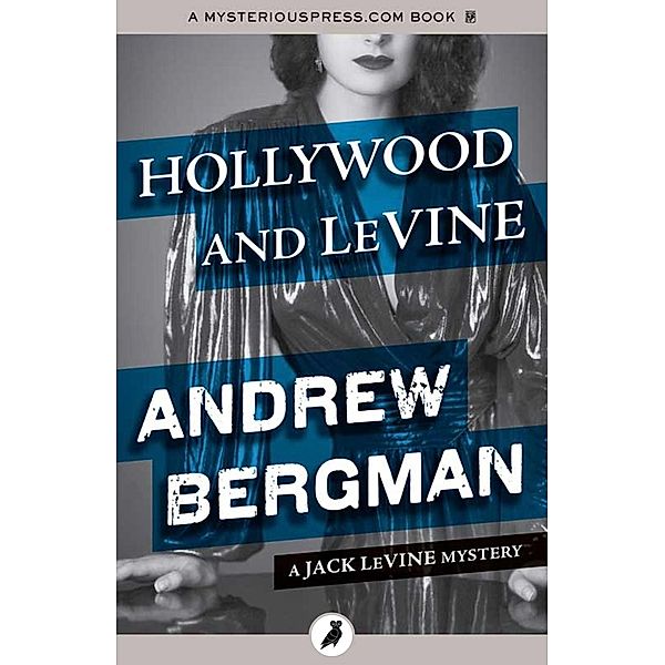 Hollywood and LeVine, Andrew Bergman