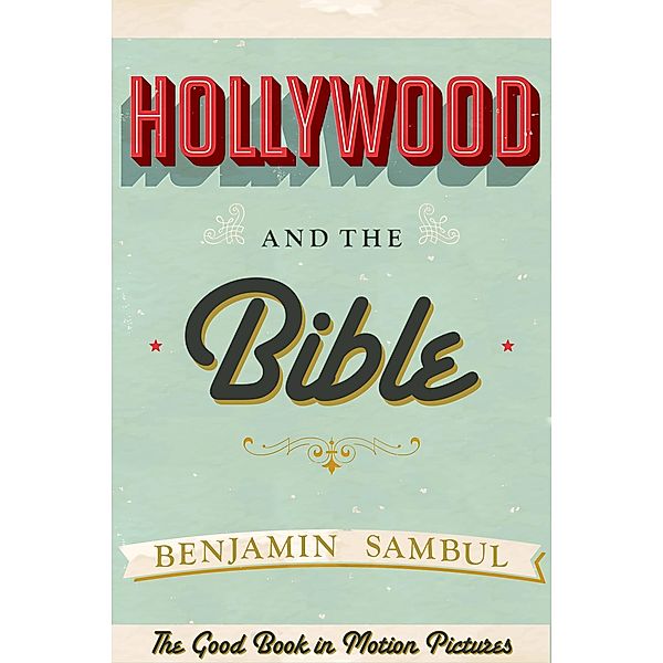 Hollywood and the Bible, Benjamin Sambul