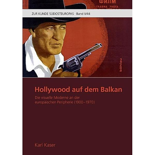 Hollywood auf dem Balkan, Karl Kaser