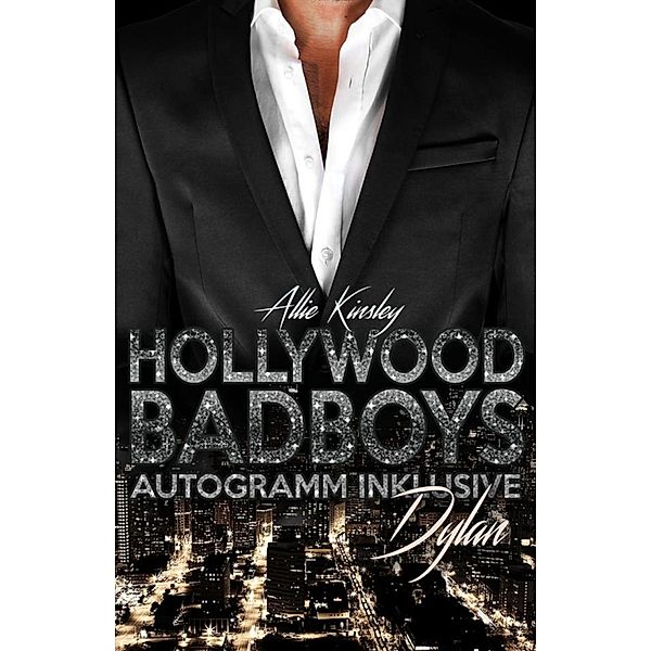 Hollywood BadBoys: 1 Hollywood BadBoys - Autogramm inklusive, Allie Kinsley