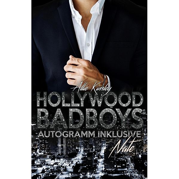 Hollywood BadBoys: 2 Hollywood BadBoys - Autogramm inklusive, Allie Kinsley