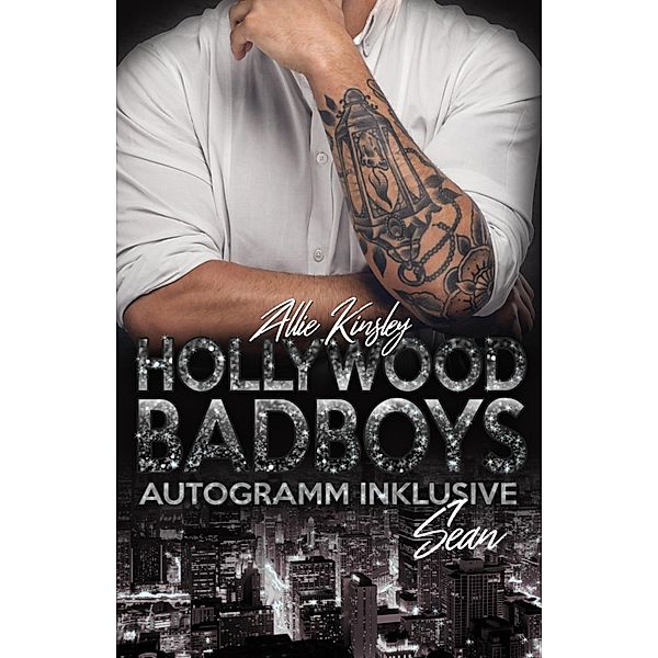 Hollywood BadBoys: 3 Hollywood BadBoys - Autogramm inklusive, Allie Kinsley