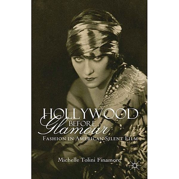 Hollywood Before Glamour, M. Tolini Finamore