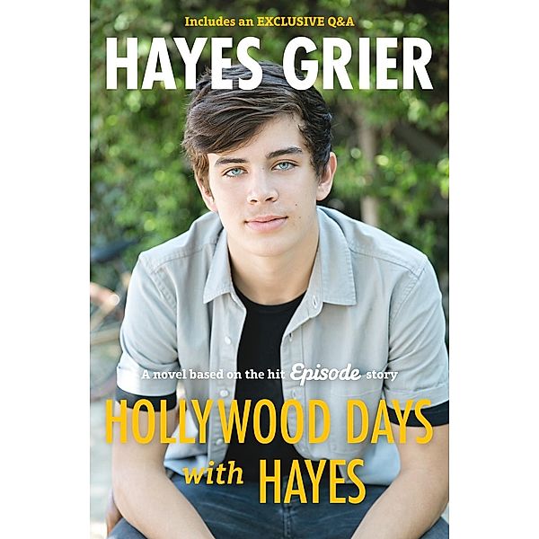 Hollywood Days with Hayes, Hayes Grier