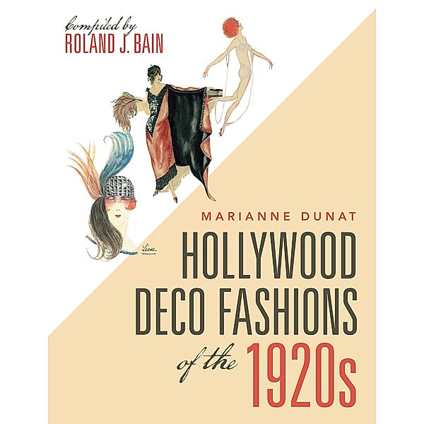 Hollywood Deco Fashions of the 1920S, Marianne Dunat