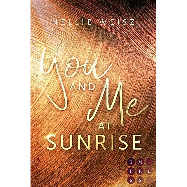 Hollywood Dreams 1: You and me at Sunrise, Nellie Weisz