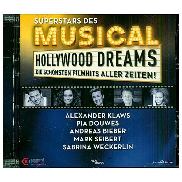 Hollywood Dreams-Die Schöns, Superstars des Musical