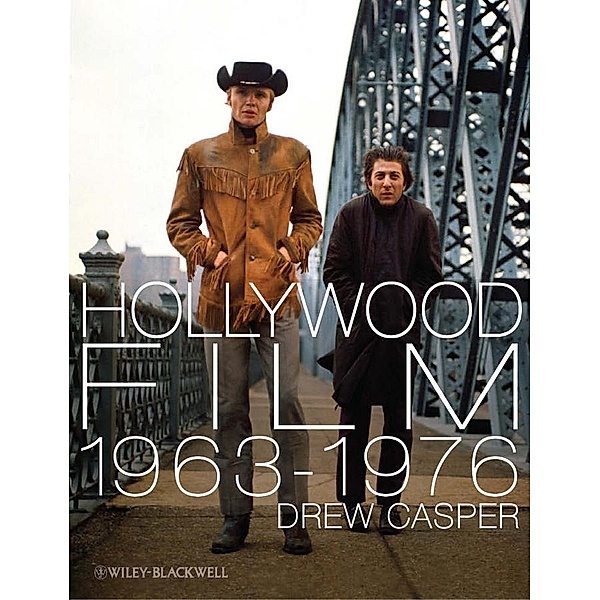 Hollywood Film 1963-1976, Drew Casper