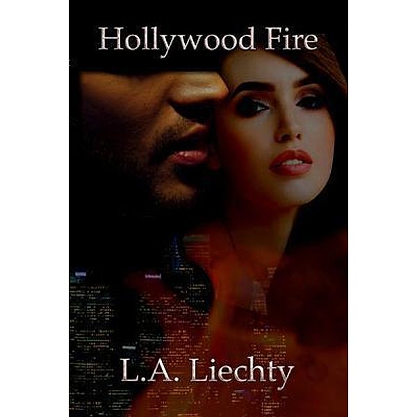 Hollywood Fire, Lyn Liechty