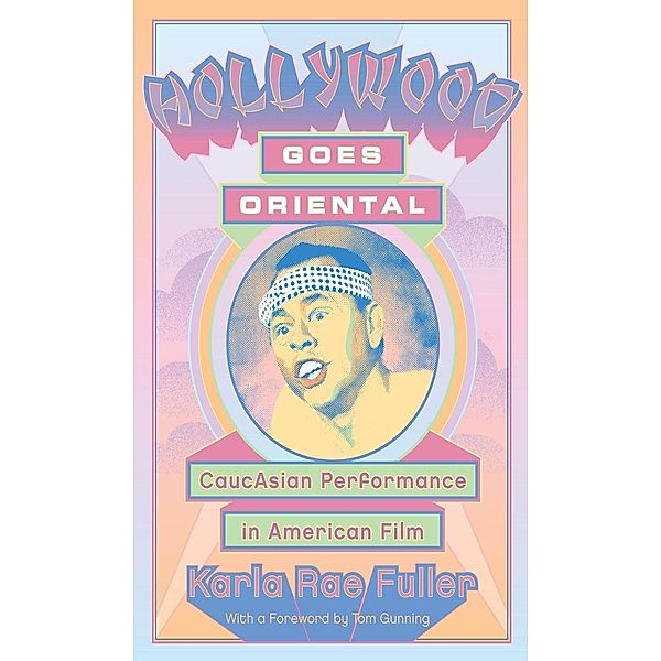 Hollywood Goes Oriental, Karla Rae Fuller