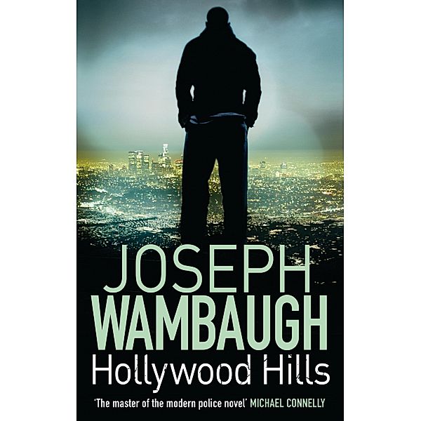 Hollywood Hills, Joseph Wambaugh