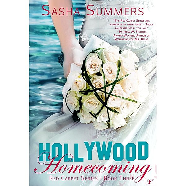 Hollywood Homecoming (The Red Carpet Series, #3) / The Red Carpet Series, Sasha Summers