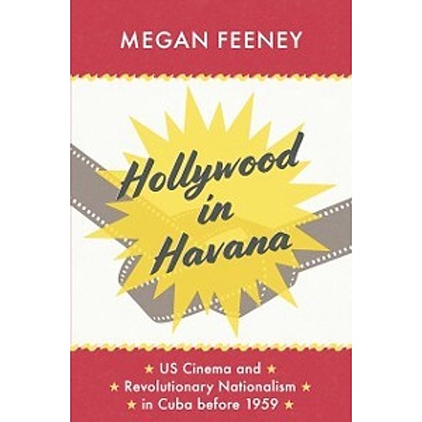 Hollywood in Havana, Feeney Megan Feeney
