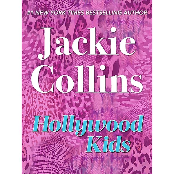 Hollywood Kids / Chances, Inc., Jackie Collins