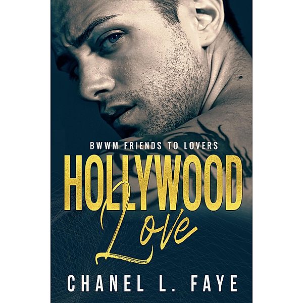 Hollywood Love, Chanel Faye