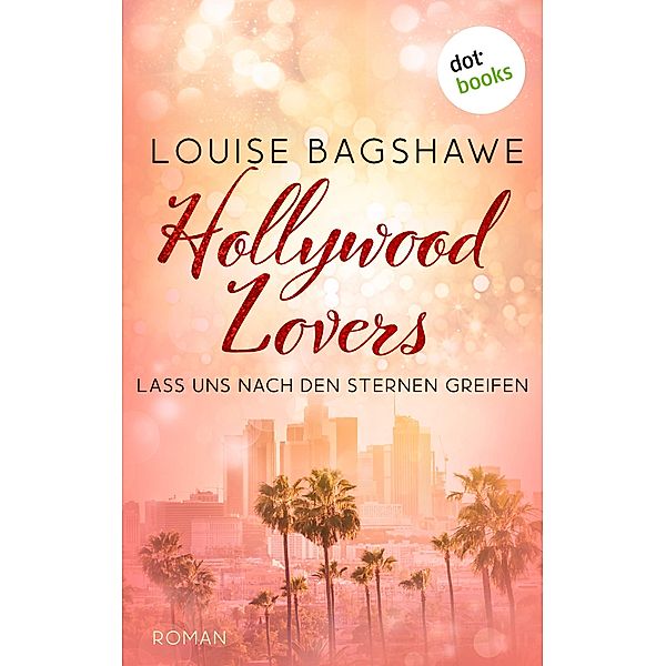 Hollywood Lovers, Louise Bagshawe