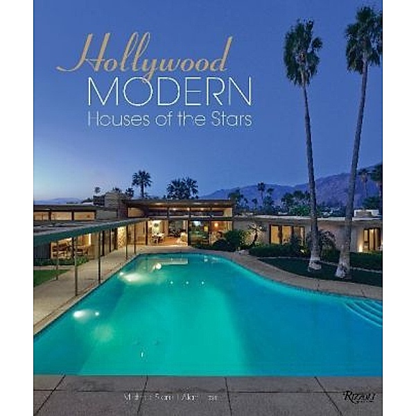 Hollywood Modern, Michael Stern, Alan Hess