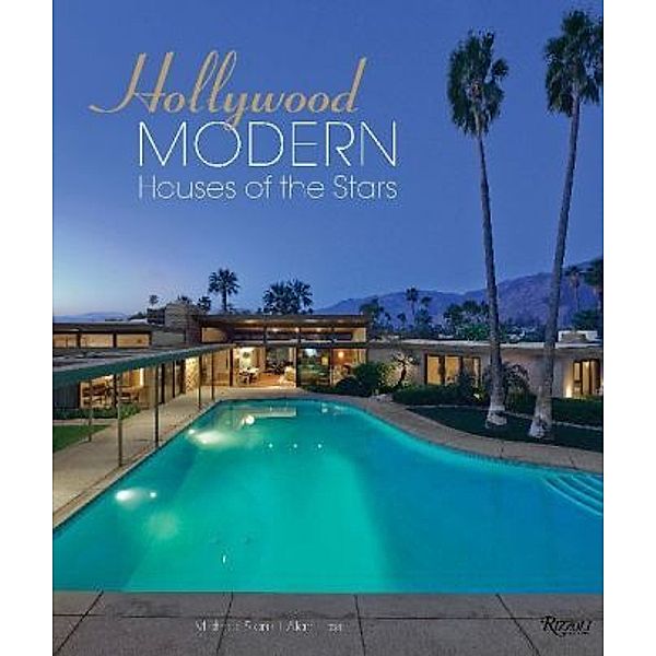 Hollywood Modern, Michael Stern, Alan Hess