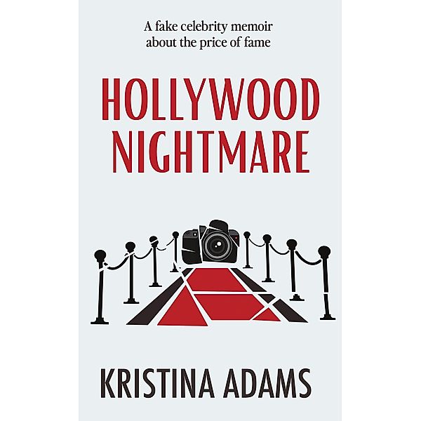 Hollywood Nightmare, Kristina Adams
