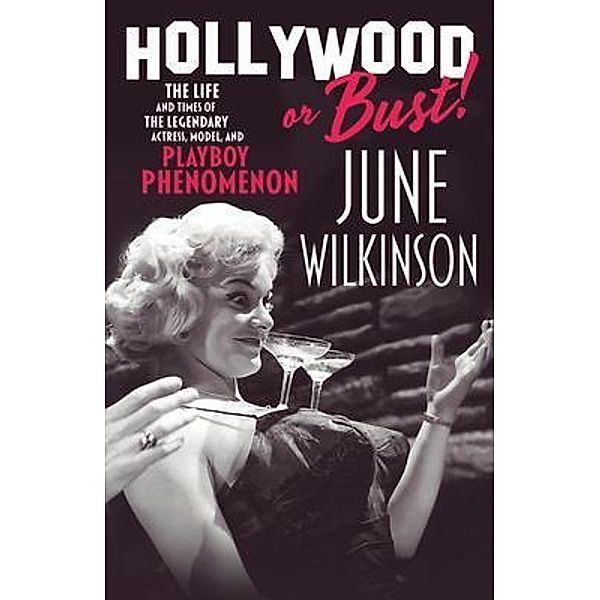 Hollywood or Bust!, June Wilkinson